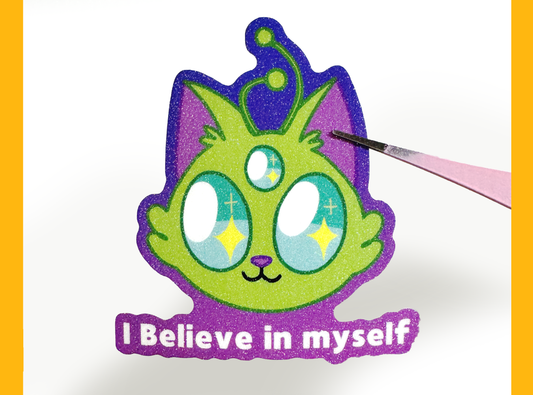 Believe In Myself Alien Cat Sticker | 3in Vinyl Sticker