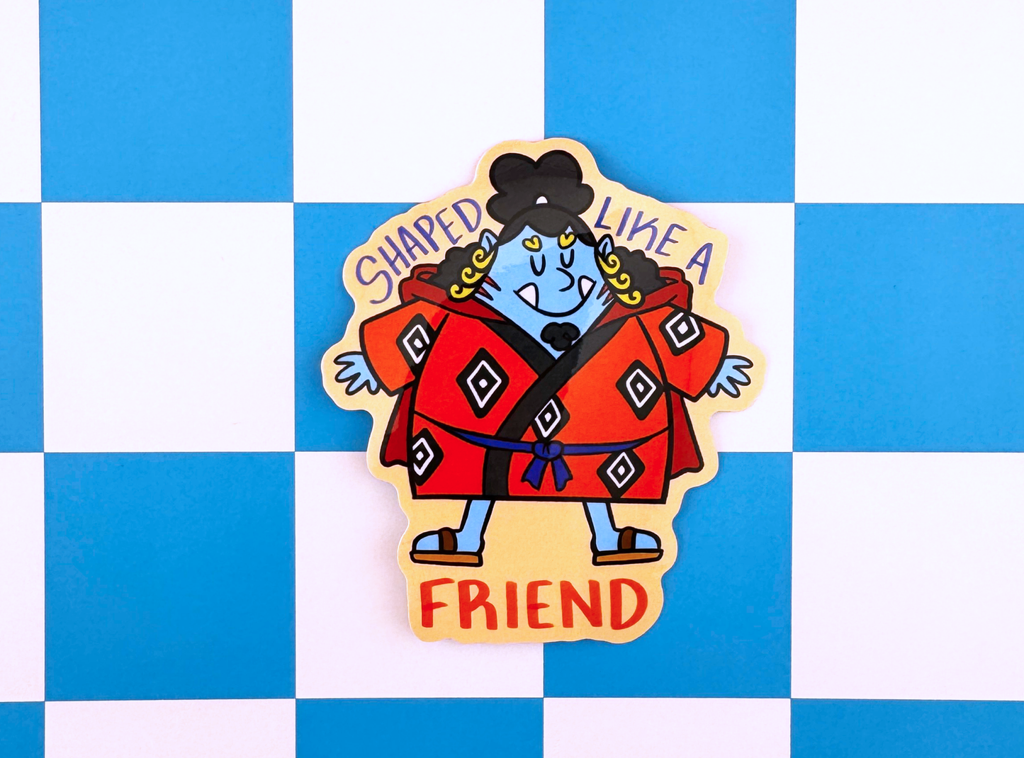Shaped Like A Friend Sticker