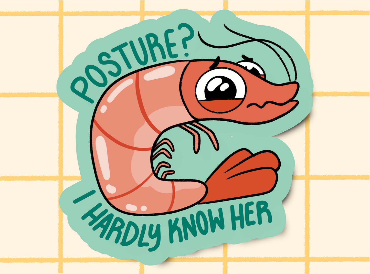 Posture Shrimp Sticker | 3in Vinyl Sticker