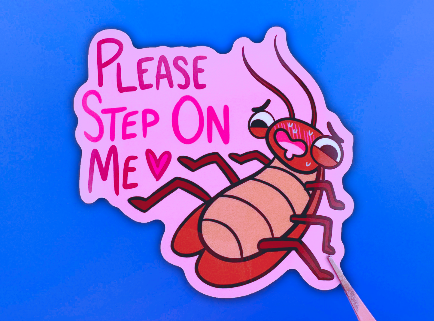 Step on Me Cockroach Sticker