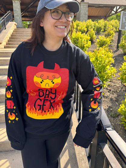 Say Gex Demon Sweatshirt
