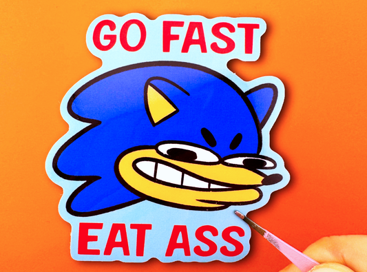 Go Fast Eat Ass Sticker