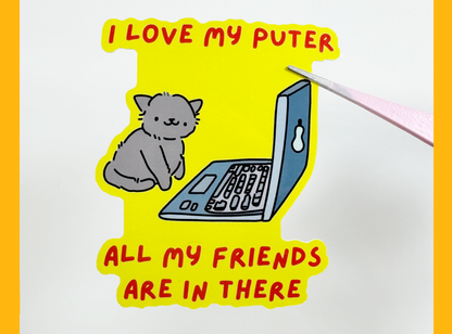 Internet Friend Cat Sticker | 3in Vinyl Sticker