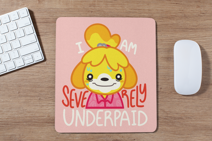 Severely Underpaid Animal Island Mousepad