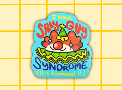 Silly Guy Syndrome Cat Sticker | 3in Vinyl Sticker