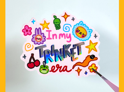 In My Trinket Era Sticker | 3in Vinyl Sticker