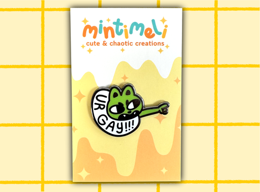 UR GAY Cat | Enamel Pin