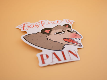 Existence is Pain - Sticker