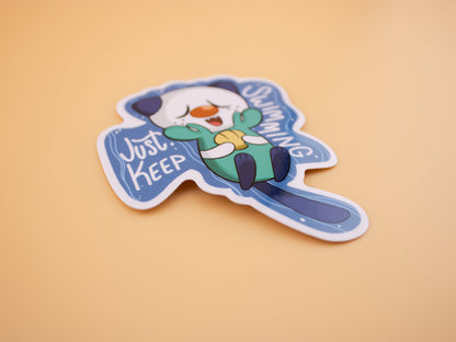 Just Keep Swimming Sticker